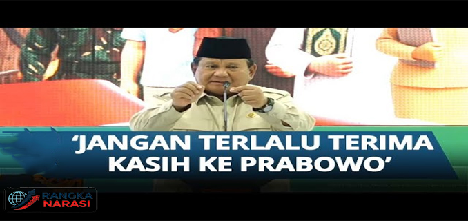 Prabowo, Jangan Terlalu Berterima Kasih, Kewajiban Saya Bekerja untuk Rakyat
