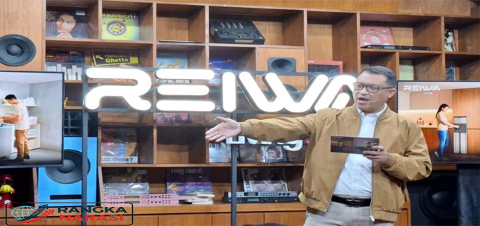 REIWA, Brand Elektronik Indonesia, Hadirkan Generasi Terbaru Produk Andalan